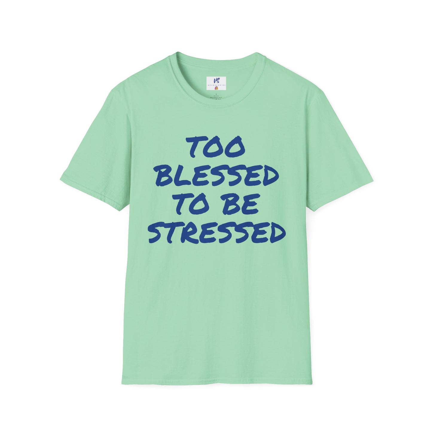 Unisex T-Shirt: VS Blessed!