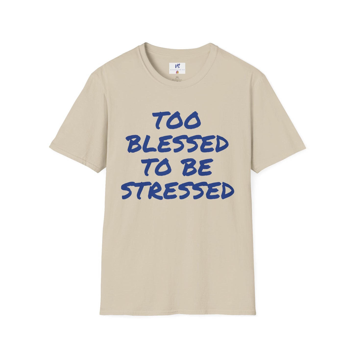 Unisex T-Shirt: VS Blessed!