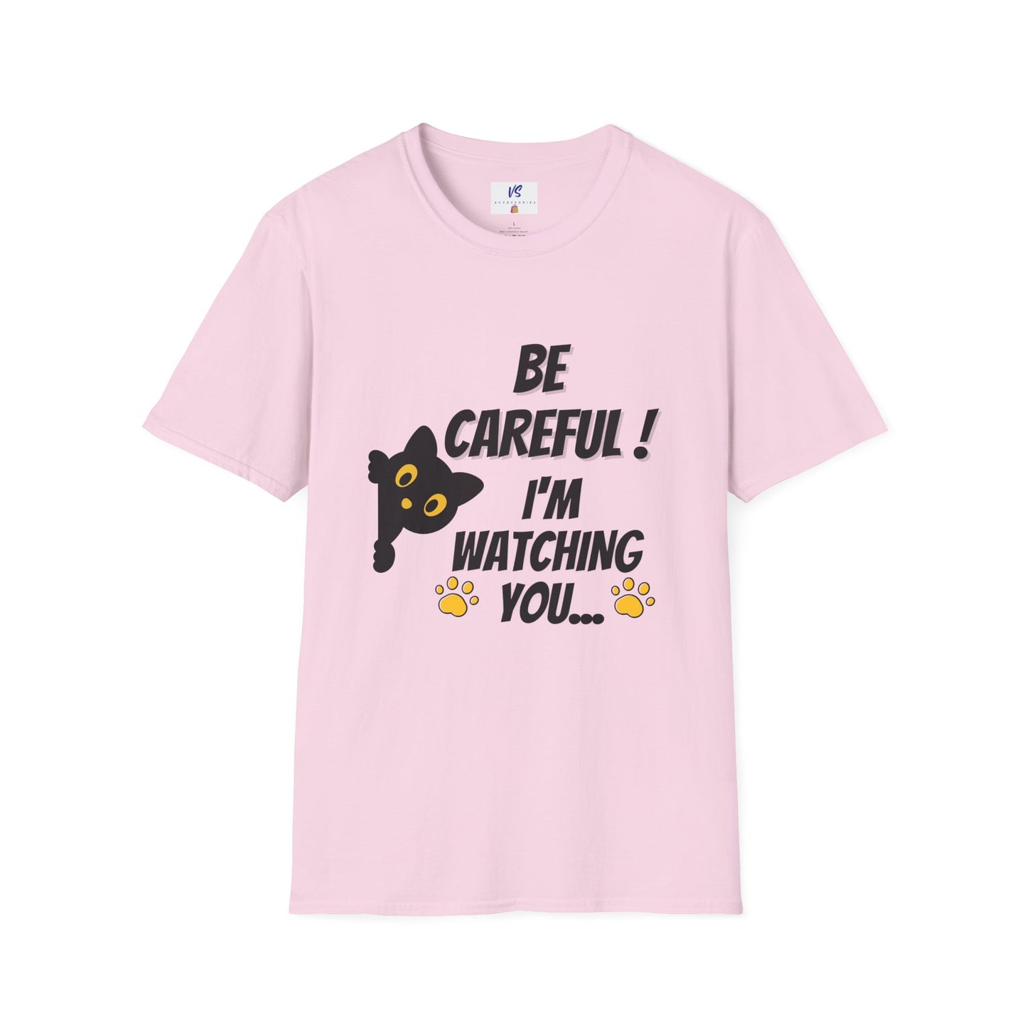 Unisex T-Shirt: VS  I'm Watching you...Cat!