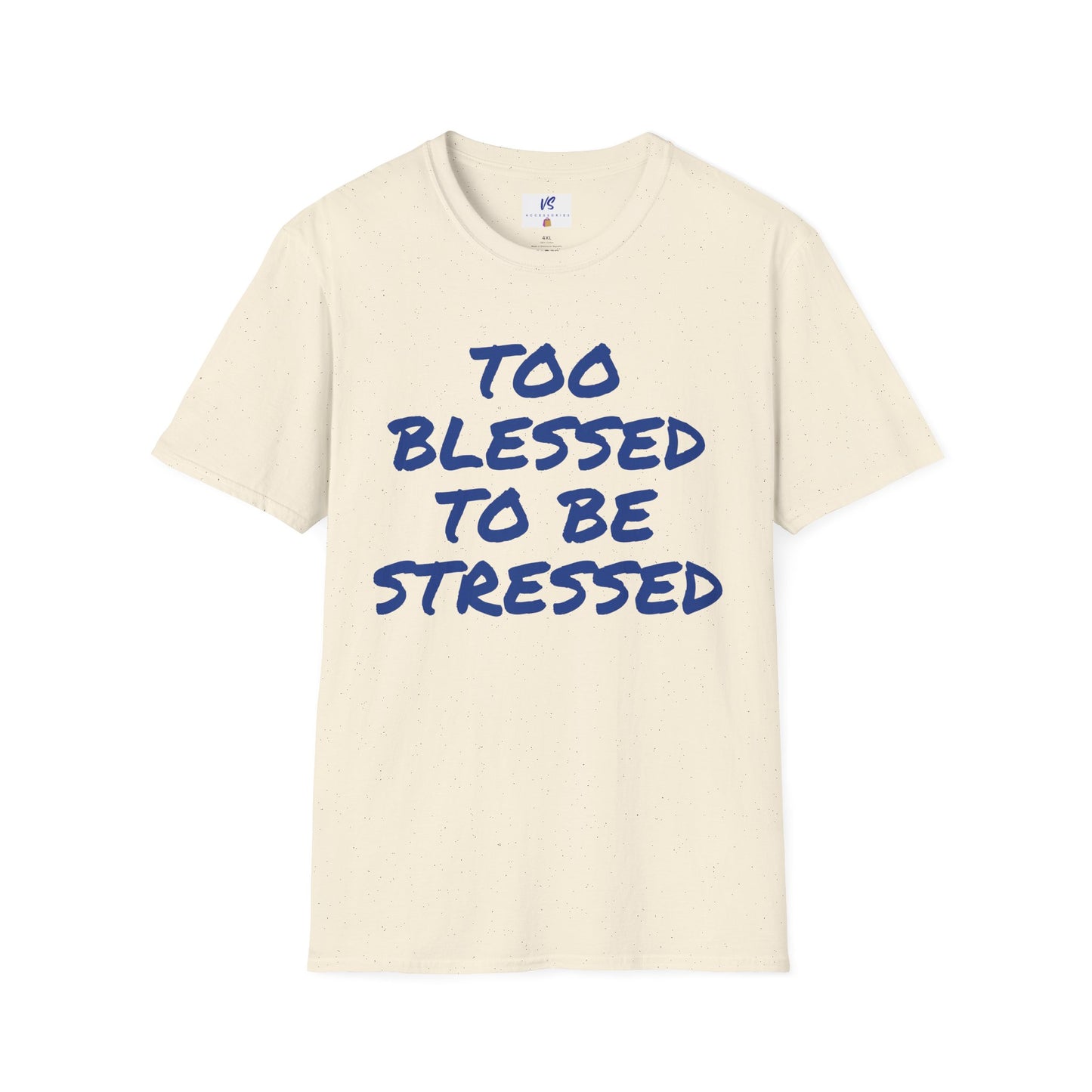 Unisex T-Shirt: VS Blessed!